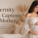 Maternity Shoot Captions for Mother