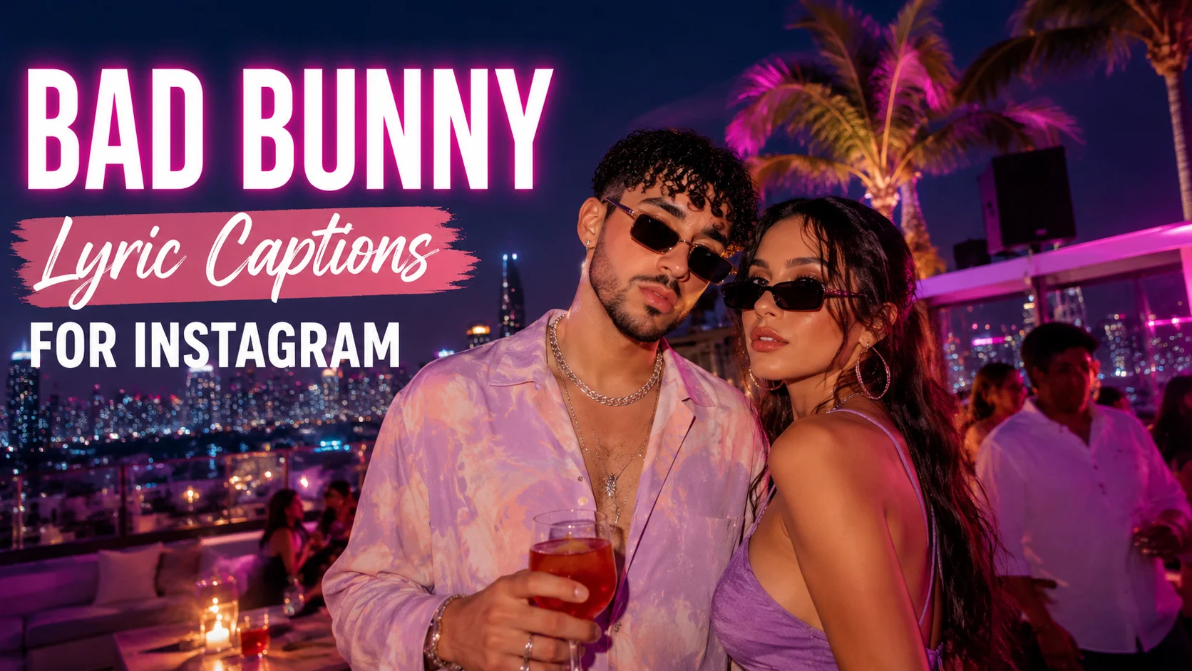Bad Bunny Lyric Captions for Instagram