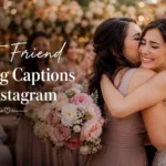 Captions for Best Friend Wedding