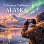 Instagram Captions for Alaska