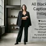 All Black Outfit Captions for Instagram