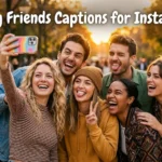 Funny Friends Captions for Instagram